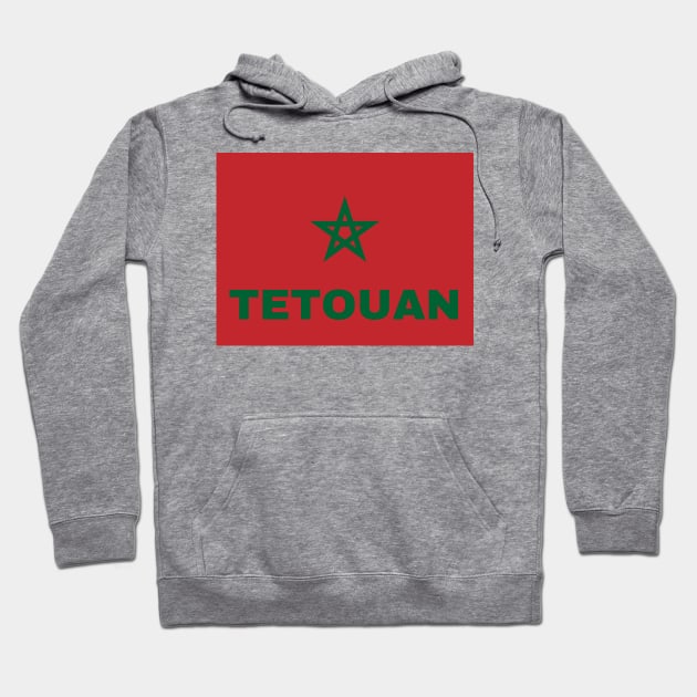 Tetouan City in Moroccan Flag Hoodie by aybe7elf